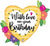 35" W/LOVE BDAY FLOWERS SHP